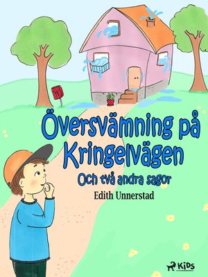 cover image of Översvämning på Kringelvägen och två andra sagor